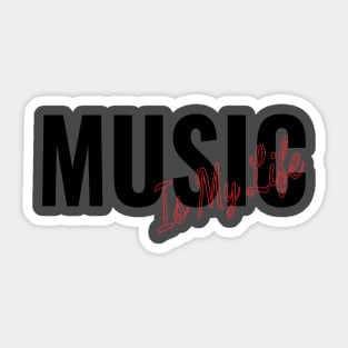 music is my life Sticker